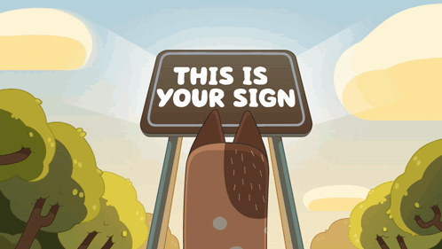 A Sign That Says " This Is Your Sign " With A Horse On It GIF