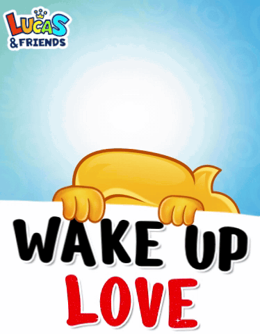 A Sign That Says Wake Up Love With A Lucas And Friends Logo GIF