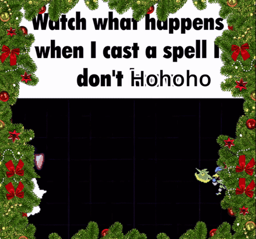 A Sign That Says Watch What Happens When I Cast A Spell I Don T Hohoho GIF