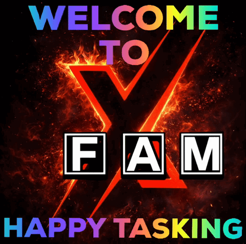 a sign that says welcome to fam happy tasking on it