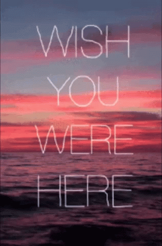 A Sign That Says Wish You Were Here On It GIF