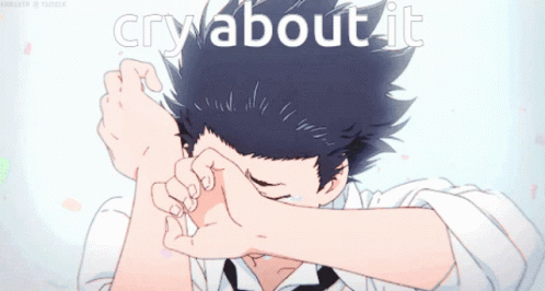 A Silent Voice Cry About It GIF