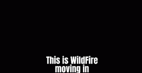 A Silhouette Of A Fighter Jet With The Words " This Is Wildfire Moving In " GIF