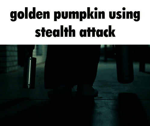 A Silhouette Of A Person With The Words Golden Pumpkin Using Stealth Attack On The Bottom GIF