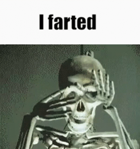 A Skeleton Is Covering His Eyes With His Hands And The Words `` I Farted '' Written Above Him . GIF