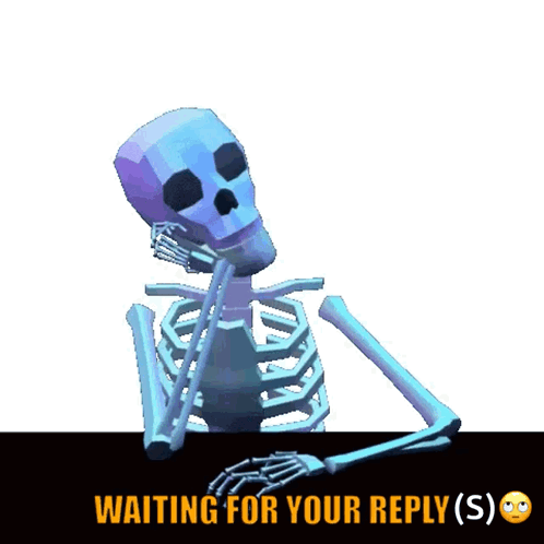 A Skeleton Is Sitting At A Table And Waiting For Your Reply GIF