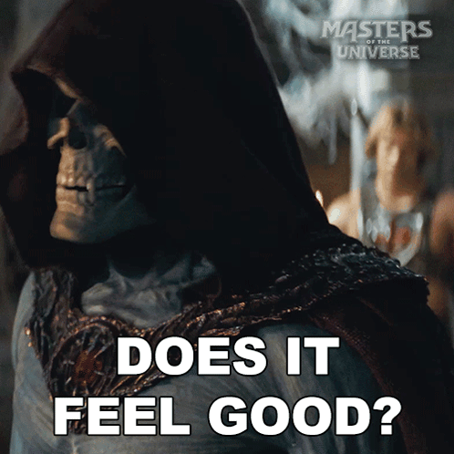 A Skeleton With A Hood And The Words Does It Feel Good GIF