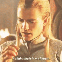 A Slight Tingle In My Finger Legolas GIF