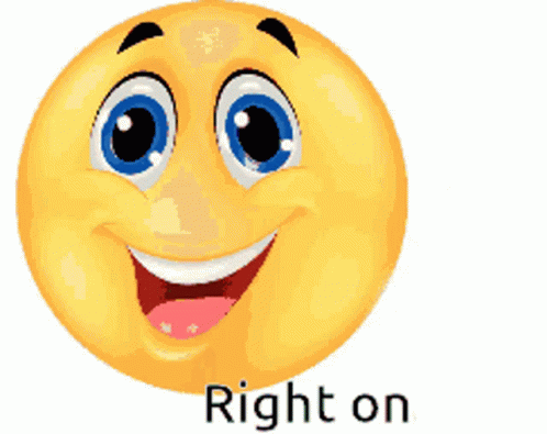 A Smiley Face Giving A Thumbs Up With The Words Right On Underneath GIF