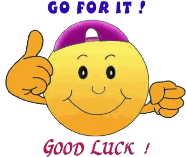 a smiley face is giving a thumbs up with the words go for it good luck