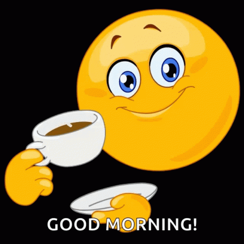 A Smiley Face Is Holding A Cup Of Coffee And A Saucer With The Words " Good Morning " Below It GIF