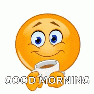 A Smiley Face Is Holding A Cup Of Coffee With The Words `` Good Morning '' Written Below It . GIF