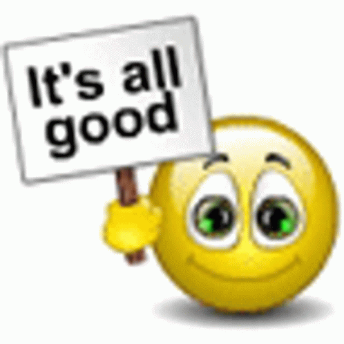 A Smiley Face Is Holding A Sign That Says It 'S All Good . GIF
