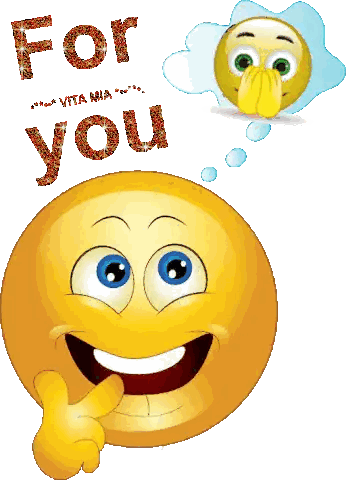 a smiley face with a thought bubble saying for you