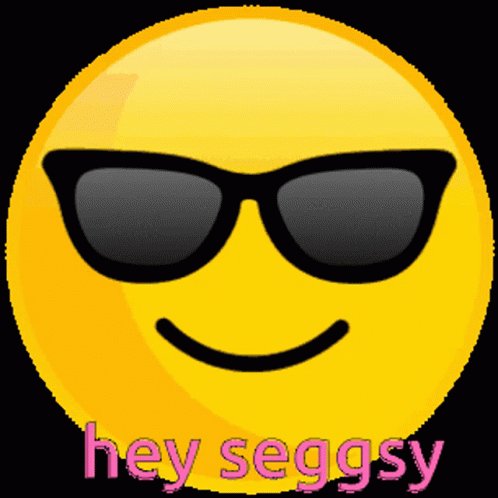 A Smiley Face With Sunglasses And The Words Hey Seggsy GIF