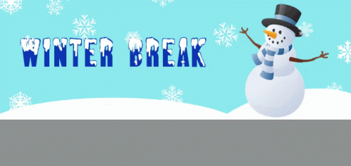 A Snowman Wearing A Top Hat And Scarf Stands In Front Of A Winter Break Banner GIF