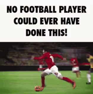 a soccer player is kicking a soccer ball on a field with the words no football player could ever have done this