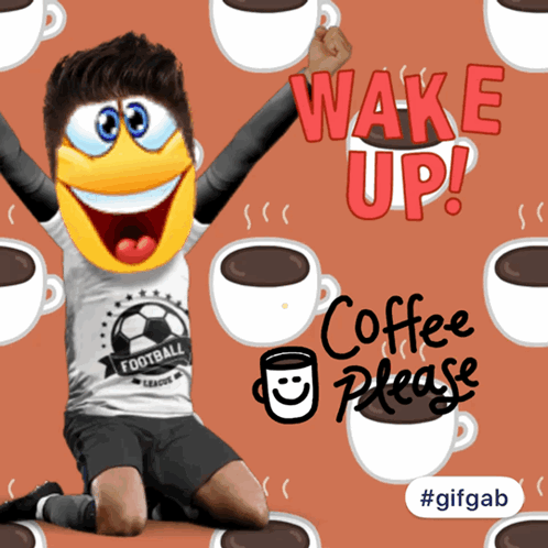 A Soccer Player With A Smiley Face On His Face Is Surrounded By Coffee Cups And The Words Wake Up Coffee Please GIF
