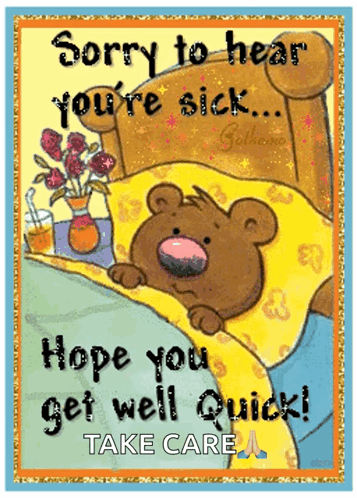 A Sorry To Hear You 'Re Sick Card With A Teddy Bear Laying In Bed GIF