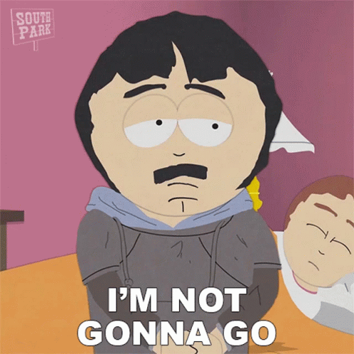 A South Park Cartoon Character Says I 'M Not Gonna Go GIF