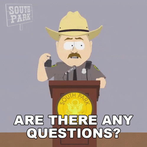 A South Park Character Stands At A Podium With The Words Are There Any Questions Below Him GIF