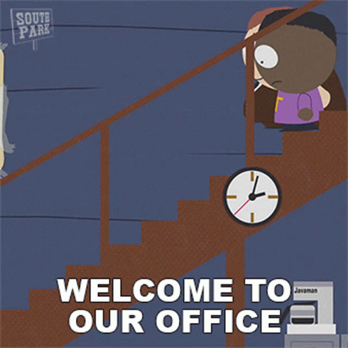 A South Park Poster That Says Welcome To Our Office On It GIF