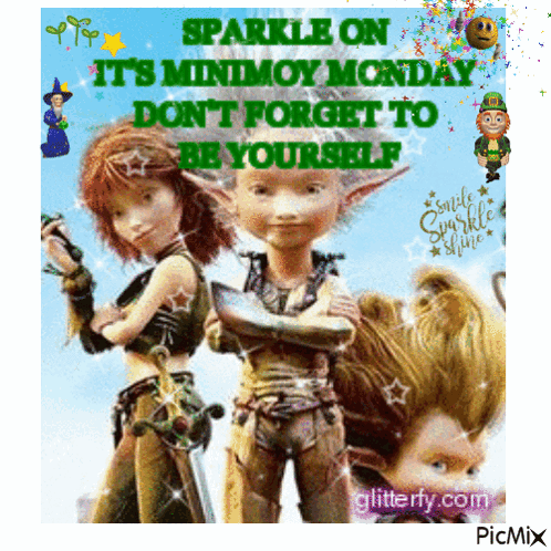 A Sparkle On It 'S Minimoy Monday Don 'T Forget To Be Yourself Poster GIF