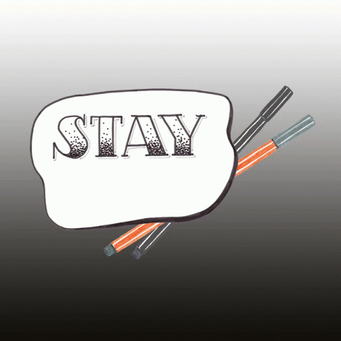 A Speech Bubble With The Word Stay Written Inside Of It GIF
