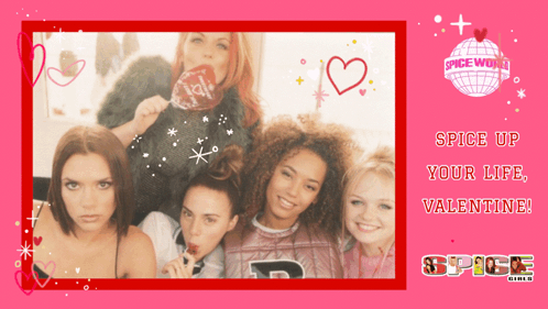 A Spice World Valentine 'S Day Card With A Picture Of The Girls GIF