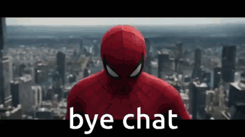 A Spiderman Is Standing In Front Of A City With The Words Bye Chat Written Below Him . GIF