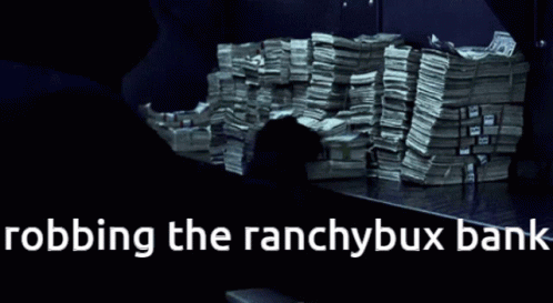 A Stack Of Money On A Shelf With The Words Robbing The Ranchybux Bank Below It GIF