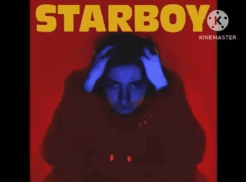 A Starboy Poster With A Man Holding His Head GIF