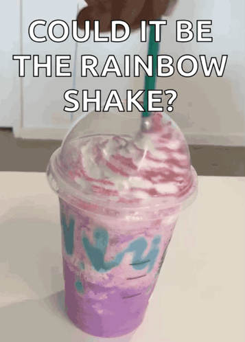 A Starbucks Drink With A Green Straw And The Words " Could It Be The Rainbow Shake " Above It GIF