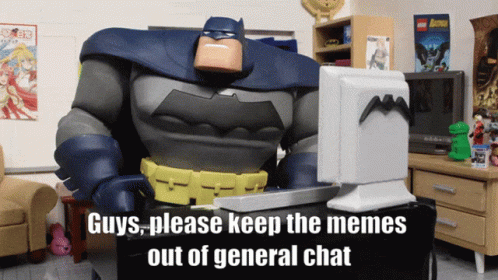 Batman Sitting At Desk Saying Keep The Memes Out GIF