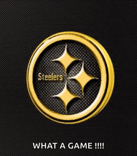 A Steelers Logo With The Words What A Game Written Below It GIF