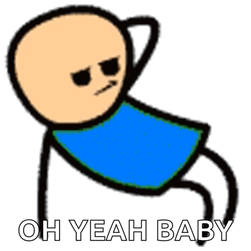 A Stick Figure With A Blue Shirt And The Words Oh Yeah Baby Below It GIF