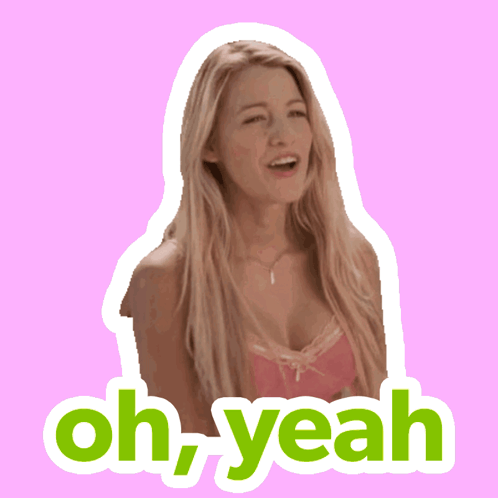 A Sticker Of A Woman With The Words Oh Yeah GIF