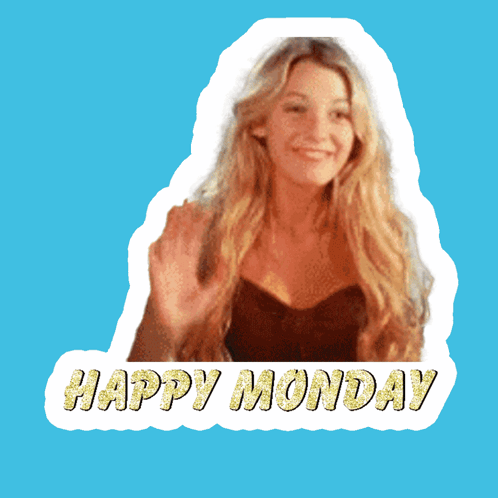 A Sticker That Says Happy Monday With A Blonde Woman GIF