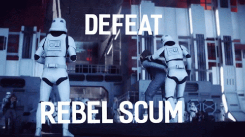 A Storm Trooper With The Words Defeat Rebel Scum GIF