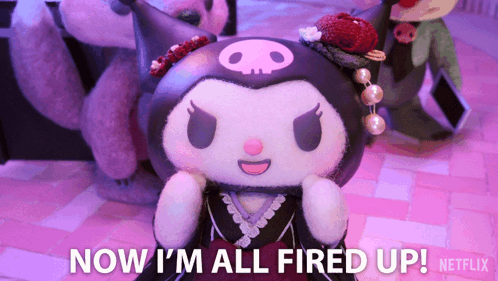 A Stuffed Animal That Says Now I 'M All Fired Up Netflix GIF