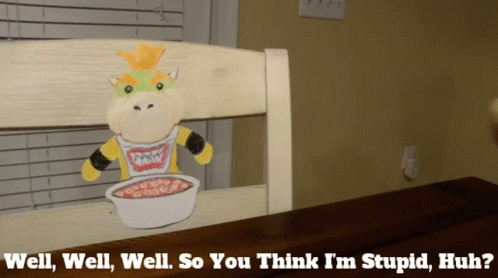 A Stuffed Animal With A Bowl Of Cereal Says Well Well Well So You Think I 'M Stupid Huh ? GIF