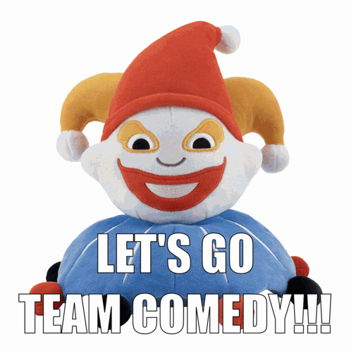 A Stuffed Clown Says " Let 'S Go Team Comedy " GIF