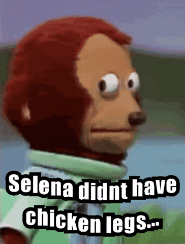 A Stuffed Monkey Says Selena Didn 'T Have Chicken Legs GIF