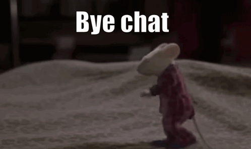 A Stuffed Mouse Is Standing On A Bed With The Words Bye Chat Behind Him GIF