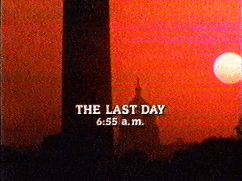 A Sunset With The Words The Last Day 6:55 Am GIF