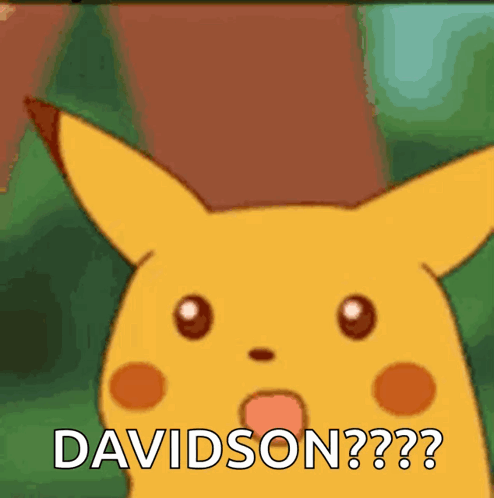 A Surprised Pikachu With The Words Davidson Written Below It GIF
