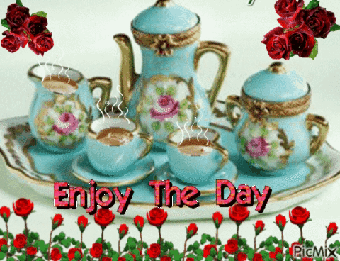 A Tea Set On A Tray With The Words Enjoy The Day On It GIF