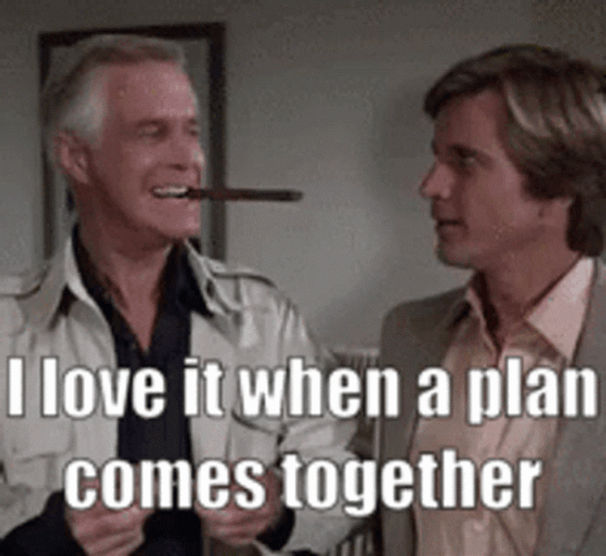 A Team I Love It When A Plan Comes Together GIF