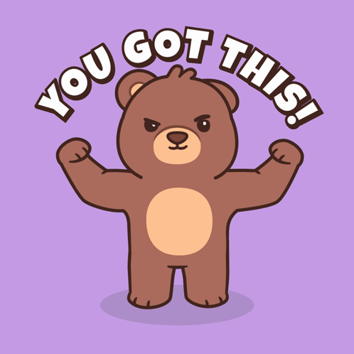 A Teddy Bear Flexing Its Muscles With The Words " You Got This " Behind It GIF