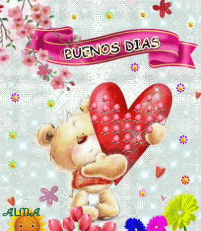 A Teddy Bear Is Holding A Heart With The Words Buenos Dias Written On It GIF